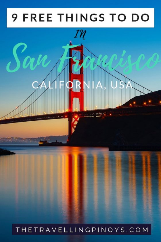 9 Free Things To Do In San Francisco, California - The Travelling Pinoys