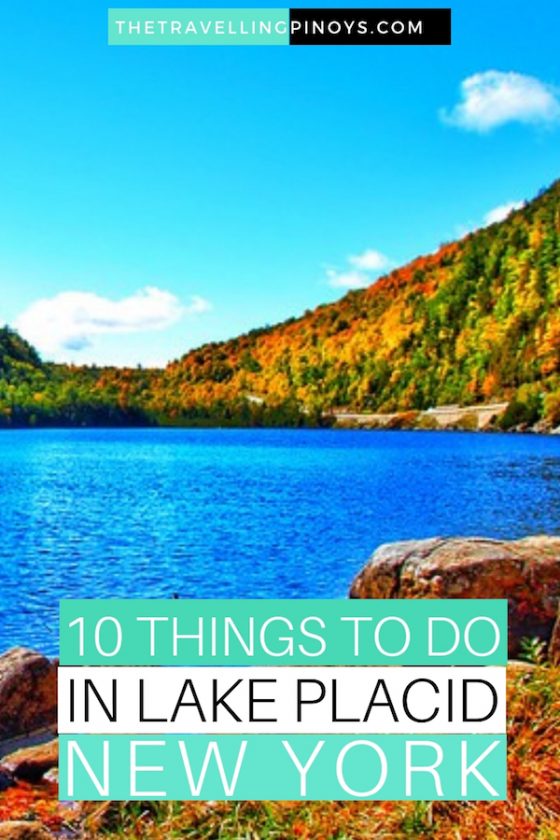 10 Best Things To Do in Lake Placid, New York - The Travelling Pinoys